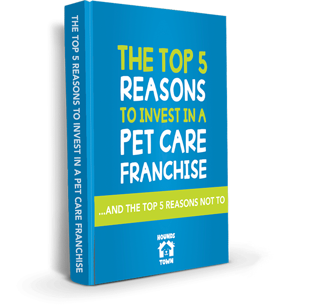 The Top 5 Reasons To Invest In A Pet Care Franchise